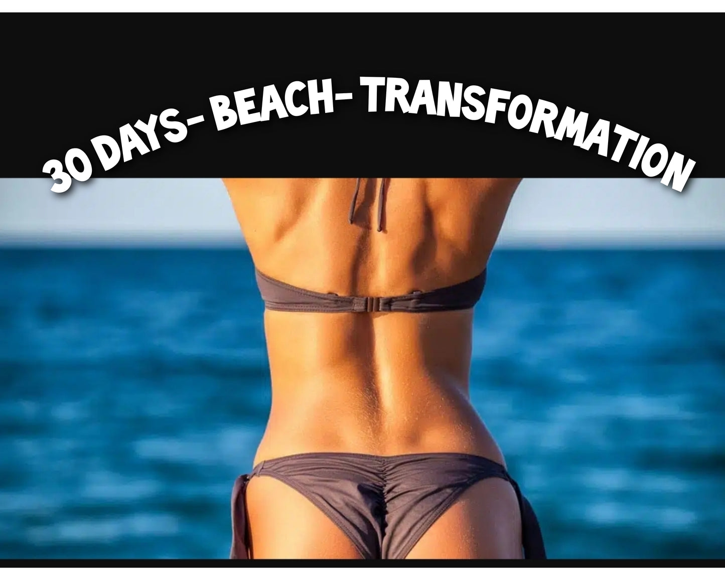 30 Days Beach Transformation für die Frau
